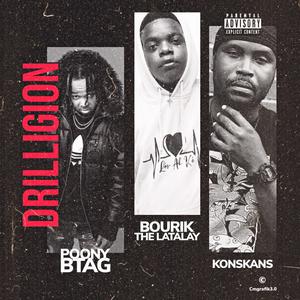 Drilligion (feat. Bourik de latalay & Konsekans) [Explicit]