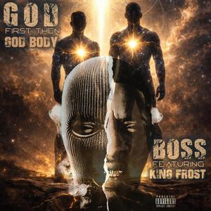 God 1st then Godbody (Explicit)