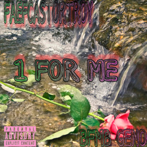 1 FOR ME (Explicit)