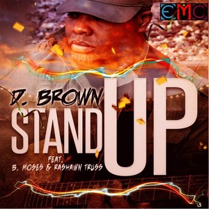 Stand Up(feat. B. Moses & RaShawn Truss)