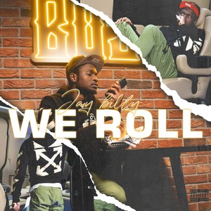 We Roll