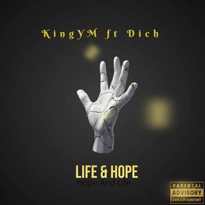 Life & Hope (Explicit)