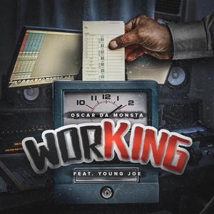 WORKING (feat. Young Joe) (Explicit)