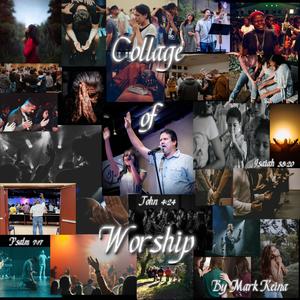 Collage of Worship