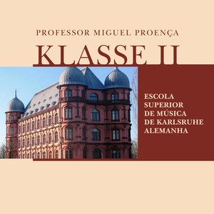 Klasse II - Professor Miguel Proença - Escola de Música de Karlsruhe Alemanha