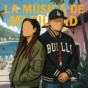 La Música de mi Ciudad (feat. Rayna)