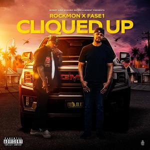 Cliqued Up (feat. Fase1) (Explicit)
