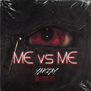 MeVsMe (Explicit)