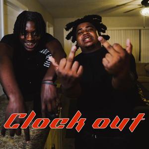 Clock Out (Explicit)