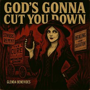 God's Gonna Cut You Down (feat. JToney)