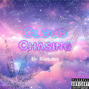 Cloud Chasing (Explicit)