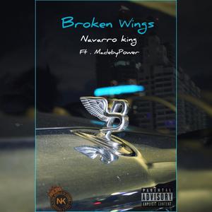 Broken Wings (feat. MADEBYPOWR) [Explicit]