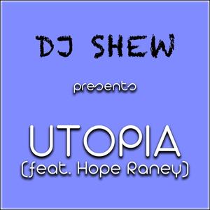 Utopia (feat. Hope Raney)