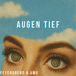Augen Tief (Explicit)