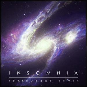 Insomnia (JazzaDogga Remix)