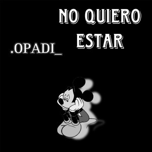 No Quiero Estar