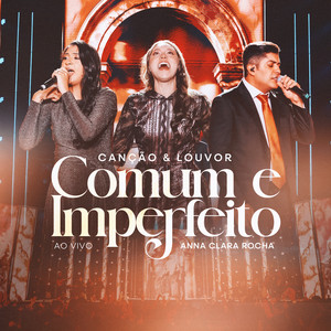 Comum e Imperfeito (Ao Vivo)