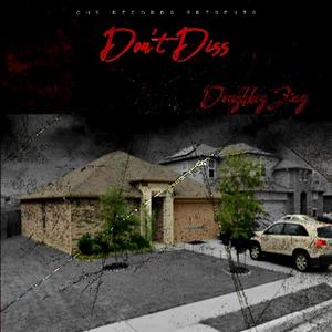 Don't Diss (Explicit)
