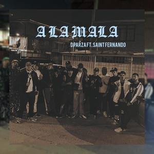 A La Mala (feat. Saint Frnando) [Explicit]