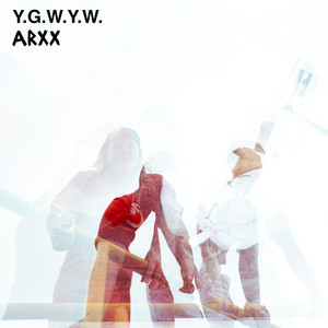 Y.G.W.Y.W. (You Got What You Want) [Explicit]