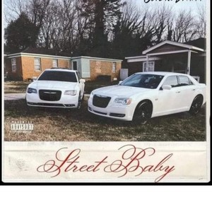 Street Baby (Explicit)