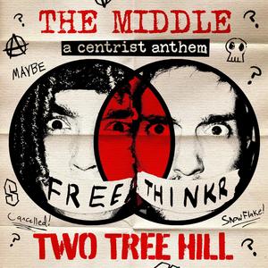 The Middle (A Centrist Anthem) (Explicit)