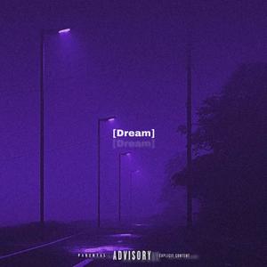 Dream (Explicit)