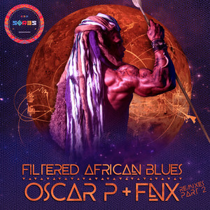 Filtered African Blues (Drunky Daniels Remix)