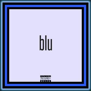 blu (Explicit)