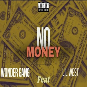 No Money (Explicit)