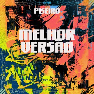 MELHOR VERSÃO (PISEIRO|Explicit)
