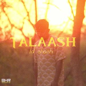 TALAASH (Explicit)