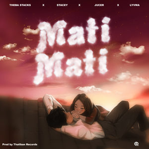 Mati Mati (Explicit)