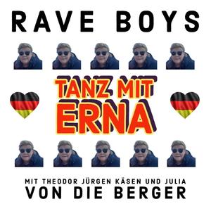 Tanz Mit Erna (feat. Jürgen Käsen & Julia Von Die Berger)