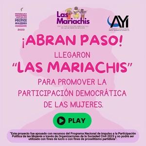 ¡Abran Paso! LLegaron "Las Mariachis"