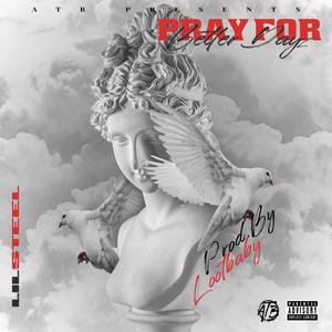 Pray For Better Dayz (Explicit)