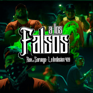 A Los Falsos (Explicit)