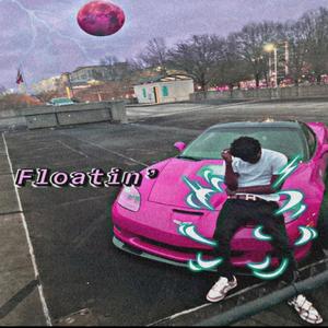 Floatin' (Explicit)