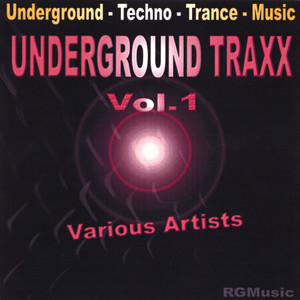 UNDERGROUND TRAXX Vol.1