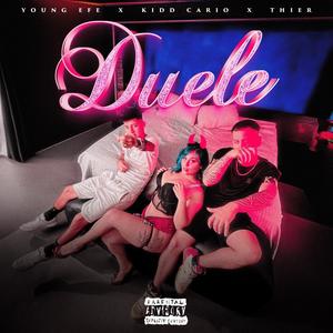 DUELE (feat. Young Efe) (Explicit)