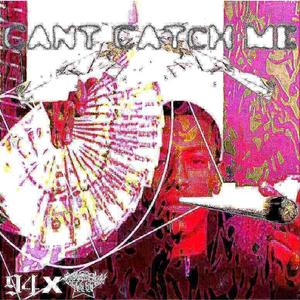 Can't Catch Me (feat. CrossMarti) (Explicit)