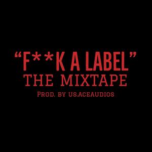 **** A LABEL THE MIXTAPE