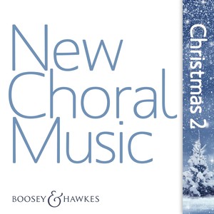 New Choral Music: Christmas 2 (Boosey & Hawkes)