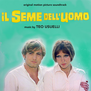 Il seme dell'uomo (Original Motion Picture Soundtrack)