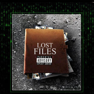 Lost Files Ep (Explicit)