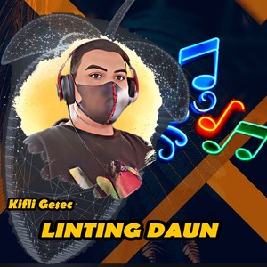 Dj Linting Daun (Remix)