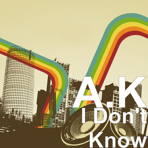I Don't Know (Explicit)
