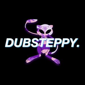 DUBSTEPPY