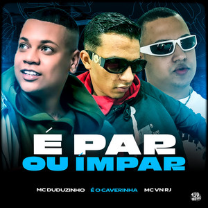 É PAR OU ÍMPAR (Explicit)