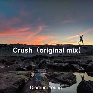 Crush (Original Mix)